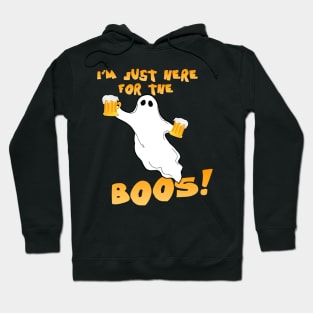 I'm just here for the boos! Hoodie